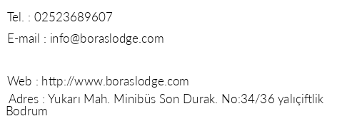 Bora's Lodge telefon numaralar, faks, e-mail, posta adresi ve iletiim bilgileri